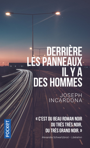 DERRIERE LES PANNEAUX IL Y A DES HOMMES