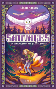 Villdyr-Sauvages - Tome 1 La conspiration des ailes blanches