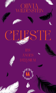 Les Anges d'Elysium - Tome 2 Céleste