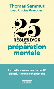 Les 25 règles d'or de la préparation mentale