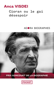 Cioran ou le gai désespoir