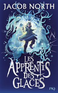 Les Apprentis des glaces - tome 1