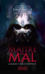 STAR WARS - MAITRE DU MAL