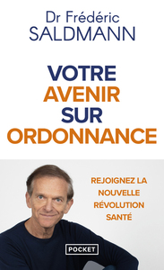 VOTRE AVENIR SUR ORDONNANCE