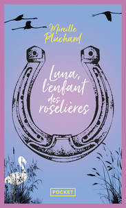 Luna, l'enfant des roselières