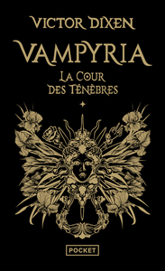 Vampyria - Tom 1 La Cour des Ténèbres