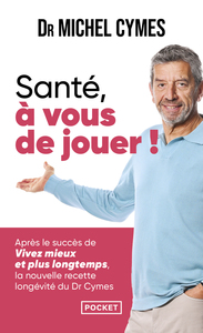 Santé, à vous de jouer !