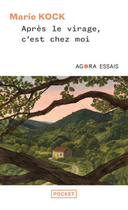 Après le virage, c'est chez moi - " C'est où, chez vous ? Est-ce le lieu où vous habitez ?"