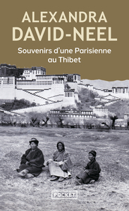 SOUVENIRS D'UNE PARISIENNE AU THIBET