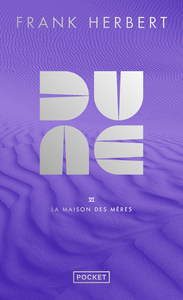 Dune - Tome 6 La maison des mères - Collector