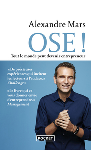 Ose ! - Tout le monde peut devenir entrepreneur