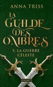 La Guilde des ombres - tome 5 - Tome 5