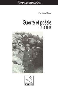 Guerre et poésie: 1914-1918