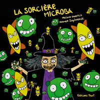 LA SORCIERE MICROBA
