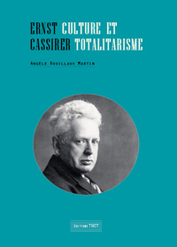 ERNST CASSIRER, CULTURE ET TOTALITARISME