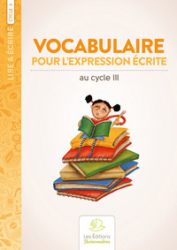 Vocabulaire pour l'expression écrite, 3e édition