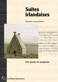 Suites Irlandaises pour quatuor de saxophones - partitions