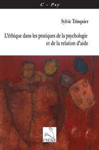 L'éthique dans les pratiques de la psychologie et de la relation d'aide