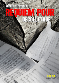 REQUIEM POUR DECOLLETAGE