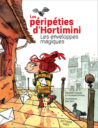 LES PERIPETIES D'HORTIMINI, LES ENVELOPPES MAGIQUES