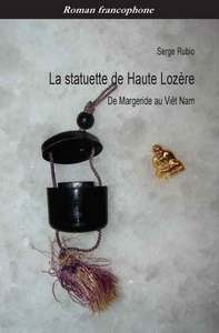 La statuette de Haute Lozère : de Margeride au Viêt Nam