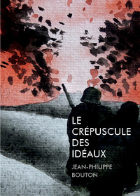 LE CREPUSCULE DES IDEAUX