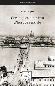 Chroniques littéraires d’Europe centrale