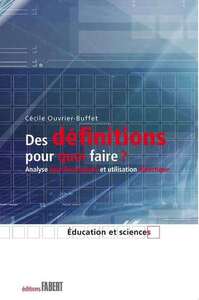 Des définitions pour quoi faire ? - Analyse épistémologique et utilisation didactique