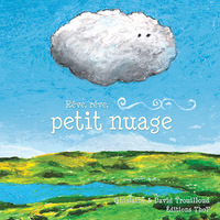 REVE, REVE, PETIT NUAGE