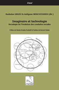 IMAGINAIRE ET TECHNOLOGIE : SOCIOLOGIE DE L'EVOLUTION DES CONDUITES SOCIALES