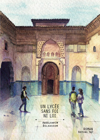 UN LYCEE SANS FOI NI LOI