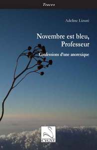 Novembre est bleu Professeur : confessions d'une anorexique