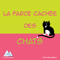 La Farce Cachée des Chats