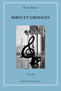 Rires et grimaces - nouvelles