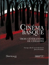 CINEMA BASQUE (TROIS GENERATIONS DE CINEASTES)