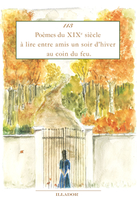 100 POEMES DU XIXE SIECLE A LIRE ENTRE AMIS UN SOIR D'HIVER AU COIN DU FEU (ANTHOLOGIE)