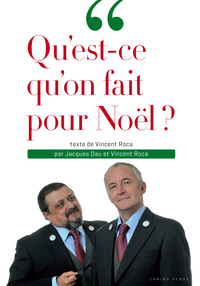 Qu'est-ce qu'on fait pour Noël ?