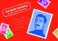 LES BONS CONSEILS DE JOHN-HARVEY MARWANNY - 14 CARTES POSTALES