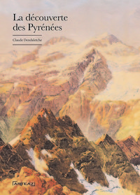 La Découverte des Pyrénées