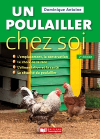 Un poulailler chez soi - 2e éd.