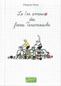 Le premier amour des frères Taramouche