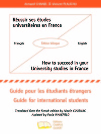 Réussir ses études universitaires en France - How to succeed in your University studies in France