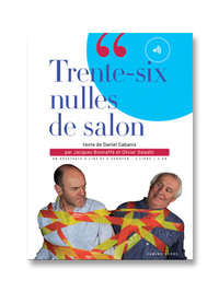 Trente-six nulles de salon