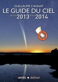 LE GUIDE DU CIEL 2013-2014 - DE JUIN 2013 A JUIN 2014