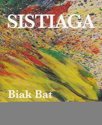 Sistiaga - Biak Bat