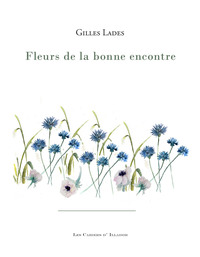 Fleurs de la bonne encontre - poèmes