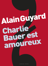 Charlie Bauer est amoureux