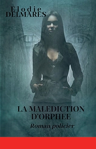 LA MALEDICTION D'ORPHEE
