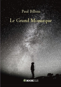 LE GRAND MONARQUE