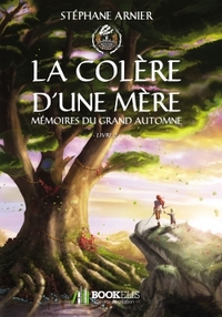 2 - LA COLERE D'UNE MERE